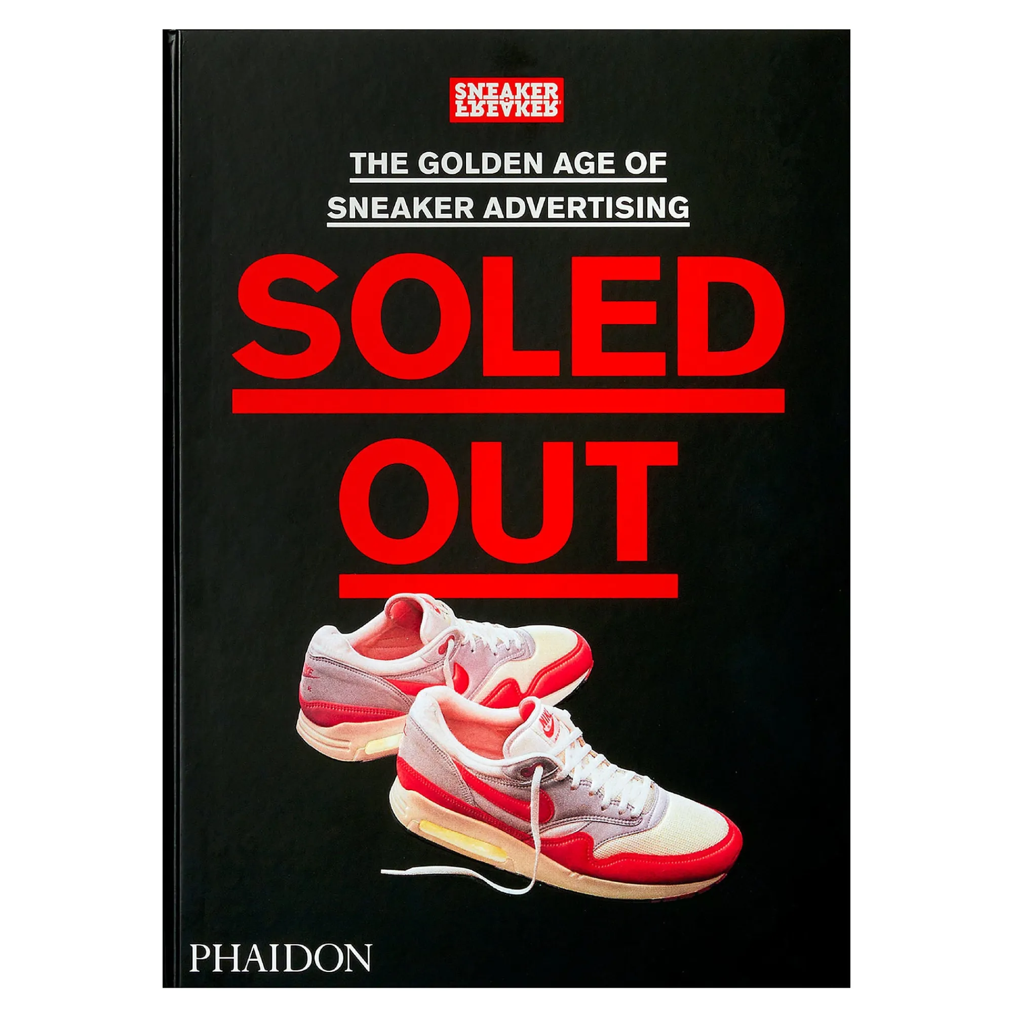 Print & Magazines | Print & Magazines^Sneaker Freaker SOLED OUT: The Golden Age ofSneaker Advertising